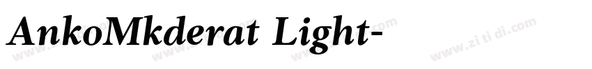 AnkoMkderat Light字体转换